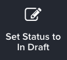 Set status to draft button