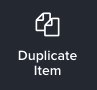 duplicate item button